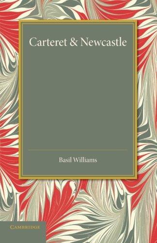 Carteret and Newcastle: A Contrast In Contemporaries