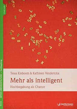 Mehr als intelligent: Hochbegabung als Chance