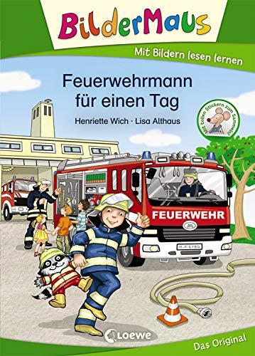 Bildermaus - Feuerwehrmann für einen Tag: Mit Bildern lesen lernen