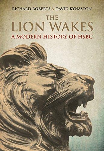 The Lion Wakes: A Modern History of HSBC