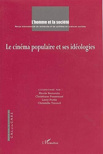 Homme et la société (L'), n° 154. Le cinéma populaire et ses idéologies