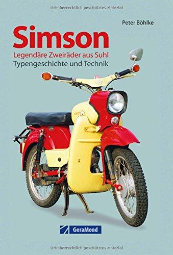 Simson Schwalbe, Spatz und Sperber: Simson - Legendäre Zweiräder aus Suhl, Typengeschichte und Technik. Mehr als nur Schwalbe, auch AWO Motorräder und Roller kamen aus Suhl. Aber kein MZ Motorrad.