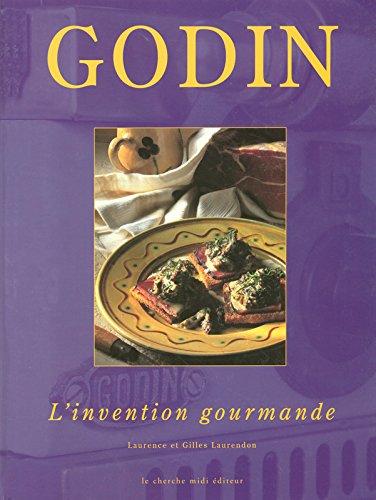 Godin ou L'invention gourmande