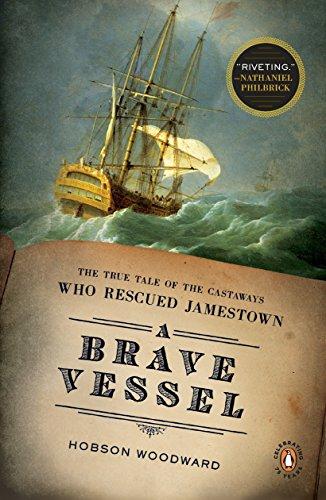 A Brave Vessel: The True Tale of the Castaways Who Rescued Jamestown