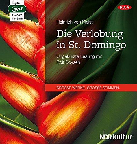 Die Verlobung in St. Domingo: Ungekürzte Lesung mit Rolf Boysen (1 mp3-CD)