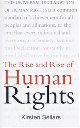 The Rise and Rise of Human Rights