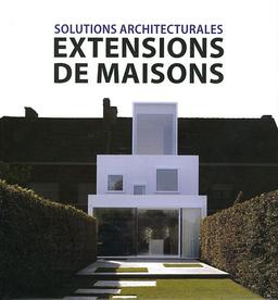 Solutions architecturales : extensions de maisons