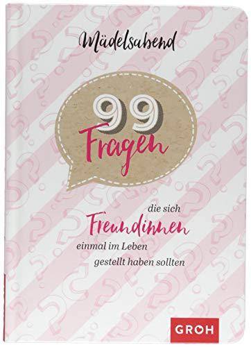 Mädelsabend: 99 Fragen, die sich Freundinnen einmal im Leben gestellt haben sollten