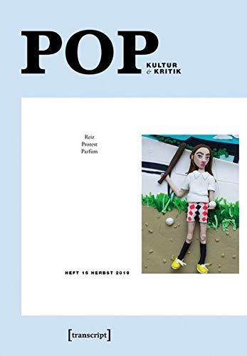 POP: Kultur & Kritik (Jg. 8, 2/2019) (POP. Kultur und Kritik, Bd. 15)