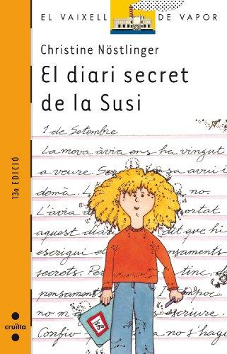 El diari secret de la Susi ; El diari secret d'en Paul (El Barco de Vapor Naranja, Band 44)