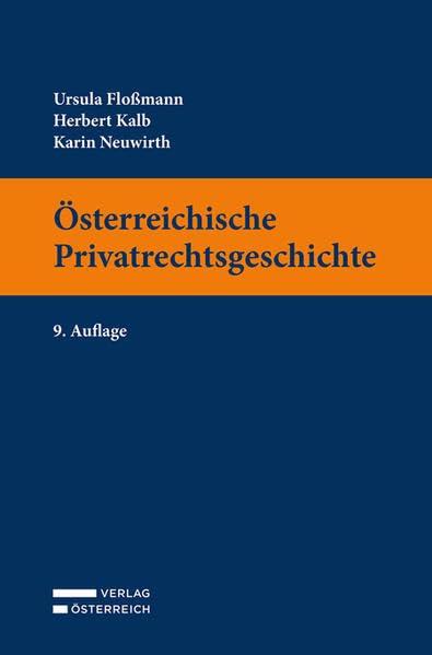 Österreichische Privatrechtsgeschichte