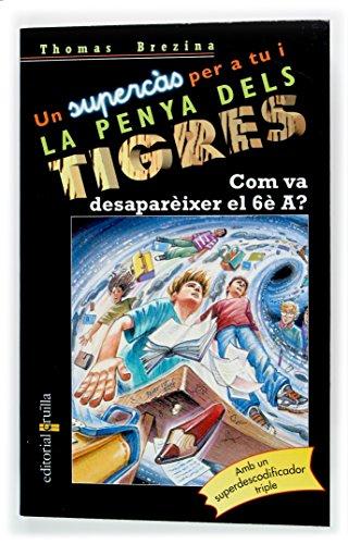 Com va desaparèixer el 6è A? (Equipo tigre, Band 7)