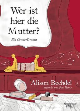 Wer ist hier die Mutter?: Ein Comic-Drama