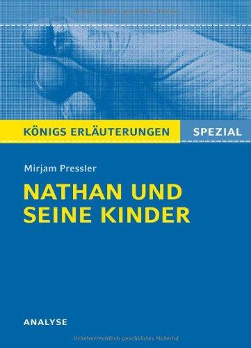 Nathan und seine Kinder. Textanalyse: Alle erforderlichen Infos für den Realschulabschluss - Lektürehilfe + Prüfungsaufgaben mit Musterlösungen