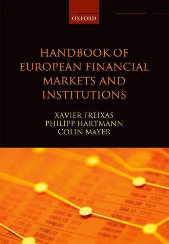 Handbook of European Financial Markets and Institutions (Oxford Handbooks)