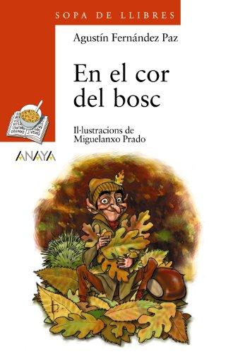 En el cor del bosc (LITERATURA INFANTIL - Sopa de LIbros (C. Valenciana))