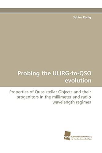 Probing the ULIRG-to-QSO evolution: Properties of Quasistellar Objects and their progenitors in the millimeter and radio wavelength regimes