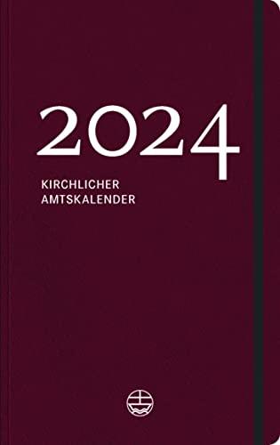 Kirchlicher Amtskalender 2024 – rot: Taschenkalender für das evangelische Kirchenjahr. Christlicher Kalender mit Herrnhuter Losungen 2024, Tagesspruch, Wochenspruch und Predigttext