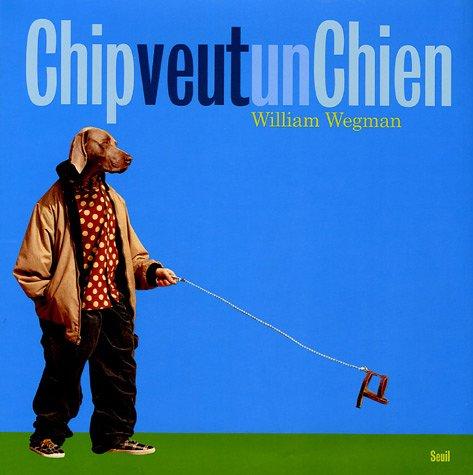 Chip veut un chien