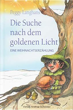 Die Suche nach dem goldenen Licht: Eine Weihnachtserzählung