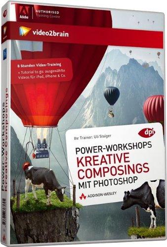 Power-Workshops - Kreative Composings mit Photoshop - Videotraining (PC+MAC+Linux)