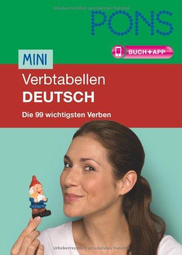 PONS Mini-Verbtabellen Deutsch: Die 99 wichtigsten Verben