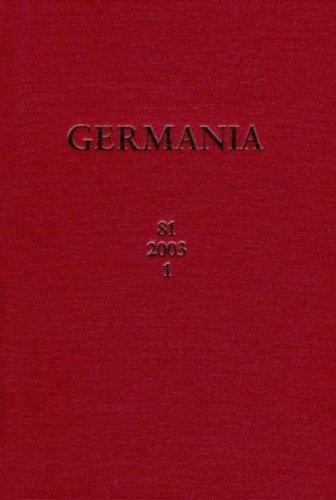 Germania. Anzeiger der Römisch-Germanischen Kommission des Deutschen Archäologischen Instituts: 2003