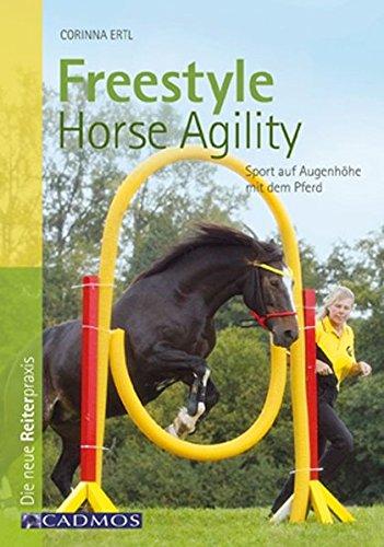 Freestyle Horse Agility: Sport auf Augenhöhe mit meinem Pferd