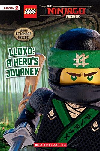 West, T: Lloyd: A Hero's Journey (The LEGO NINJAGO MOVIE: Re (Scholastic Readers, Level 2: Lego The Ninjago Movie)