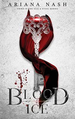 Blood & Ice (Silk & Steel, Band 3)