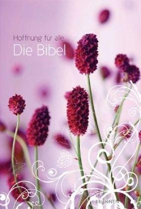 Hoffnung für alle. Die Bibel. Flower Edition I: pink - AT und NT