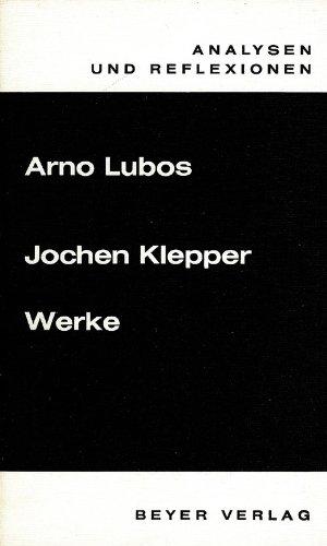 Klepper, Jochen - Werke: Interpretationen