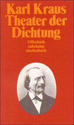 Schriften in den suhrkamp taschenbüchern. Zweite Abteilung. Acht Bände: Band 13 (Zweite Abteilung I. Band): Theater der Dichtung. Jacques Offenbach: ABT II / BD 13 (suhrkamp taschenbuch)