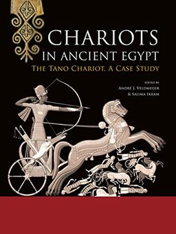 Chariots in Ancient Egypt: The Tano Chariot, a Case Study