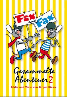 Fix und Fax. Gesammelte Abenteuer Band 2