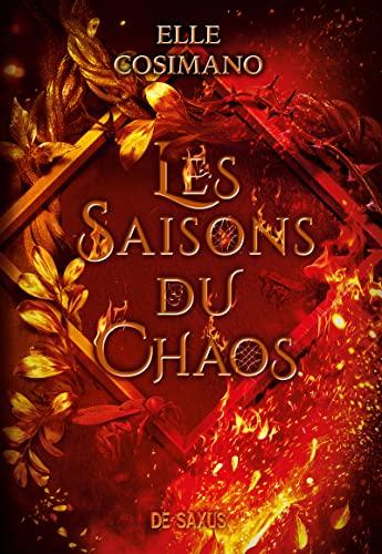 Les saisons de la tempête. Vol. 2. Les saisons du chaos