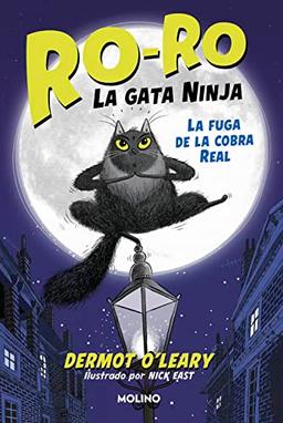 Ro-Ro, la gata ninja 1 - La fuga de la cobra real (Ficción Kids, Band 1)