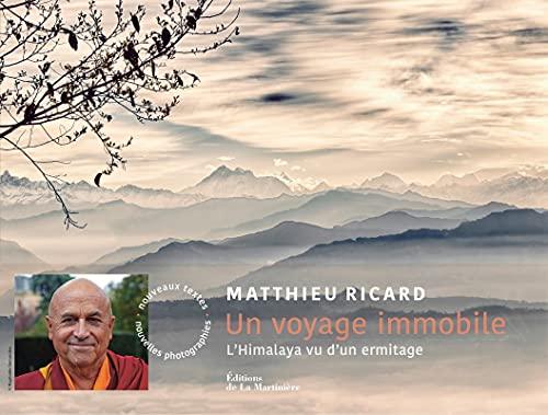 Un voyage immobile : l'Himalaya vu d'un ermitage