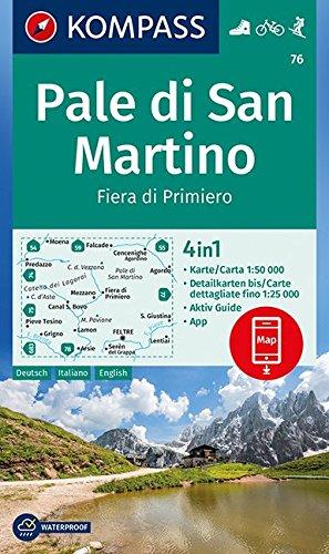 Pale di San Martino, Fiera di Primiero: 4in1 Wanderkarte 1:50000 mit Aktiv Guide und Detailkarten inklusive Karte zur offline Verwendung in der ... Skitouren. (KOMPASS-Wanderkarten, Band 76)