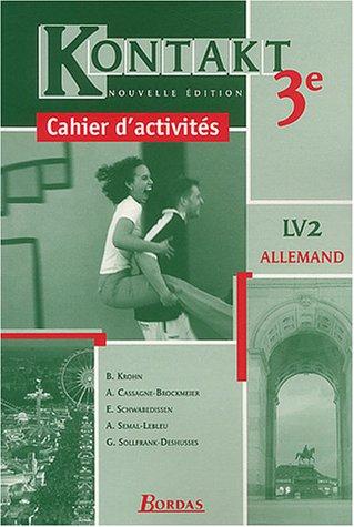 Kontakt 3e allemand LV2 : cahier d'activités