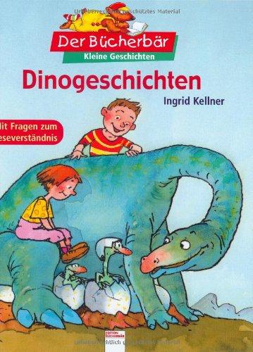 Dinogeschichten: Mit Fragen zum Leseverständnis