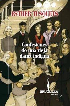 Confesiones de una vieja dama indigna (BRUGUERA, Band 0)