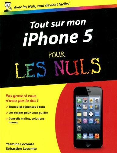 Tout sur mon iPhone 5 pour les nuls