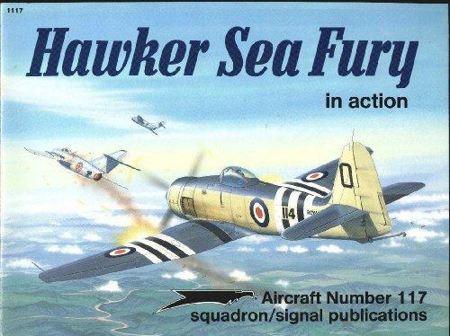 Hawker Sea Fury in Action (AIRCRAFT, Band 1117)