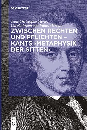 Zwischen Rechten und Pflichten – Kants ›Metaphysik der Sitten‹