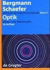 Ludwig Bergmann; Clemens Schaefer: Lehrbuch der Experimentalphysik: Optik