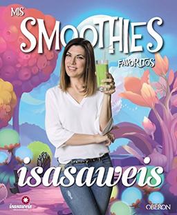 Mis smoothies favoritos. Isasaweis