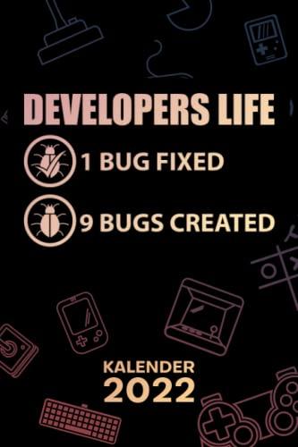KALENDER 2022 A5: für Softwareentwickler - Lustiger Entwickler Spruch Terminplaner mit DATUM - Game Development Organizer für Termine - Wochenplaner von Januar bis Dezember - 1 Woche auf 2 Seiten