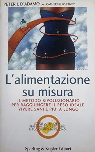 L'alimentazione su misura (Guida. Manuali per tutti)