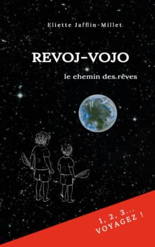 Revoj-vojo: le chemin des rêves